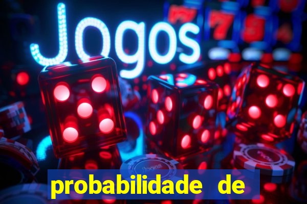 probabilidade de jogos de futebol